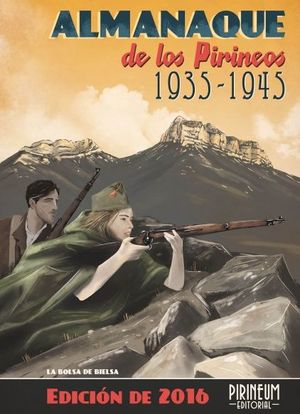 ALMANAQUE DE LOS PIRINEOS 1935-1945 *