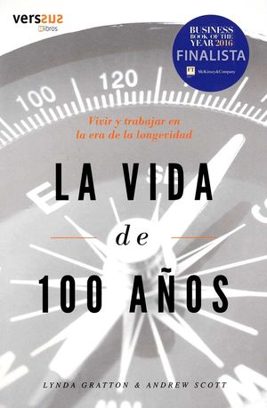 LA VIDA DE 100 AÑOS *