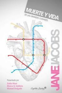 MUERTE Y VIDA DE LAS GRANDES CIUDADES *