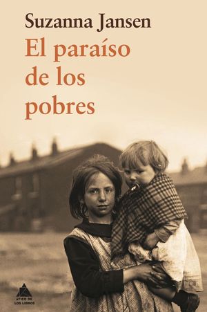 EL PARAÍSO DE LOS POBRES *