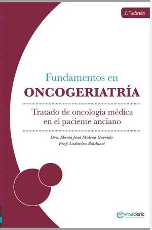 FUNDAMENTOS EN ONCOGERIATRÍA *
