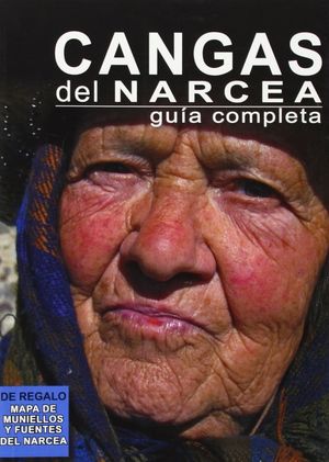 CANGAS DEL NARCEA : GUÍA COMPLETA *