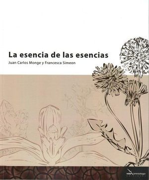 LA ESENCIA DE LAS ESENCIAS *