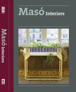 MASÓ: INTERIORS *