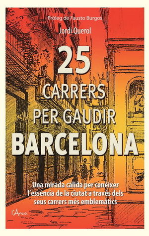 25 CARRERS PER GAUDIR BARCELONA *