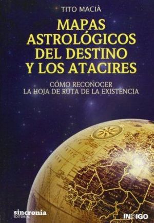 MAPAS ASTROLÓGICOS DEL DESTINO Y LOS ATACIRES *