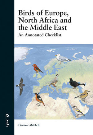 BIRDS OF EUROPE, NORTH AFRICA AND THE MIDDLE EAST *