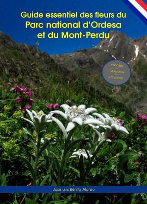 GUIDE ESSENTIEL DES FLEURS DU PARC NATIONAL D'ORDESA ET DU MONT-PERDU