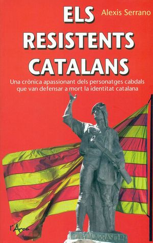 ELS RESISTENTS CATALANS *