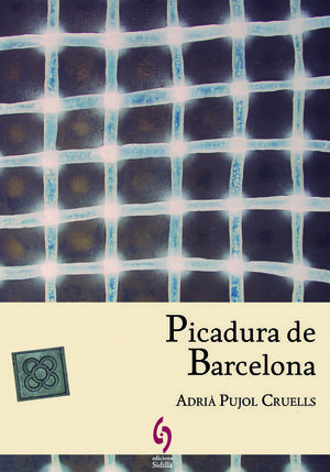 PICADURA DE BARCELONA *