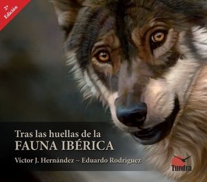 TRAS LAS HUELLAS DE LA FAUNA IBÉRICA *