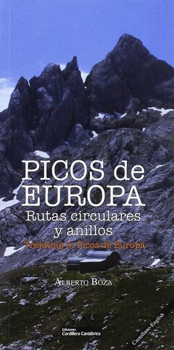 PICOS DE EUROPA. RUTAS CIRCULARES Y ANILLOS
