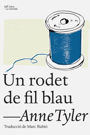 UN RODET DE FIL BLAU *