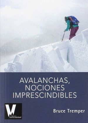 AVALANCHAS . NOCIONES IMPRESCINDIBLES