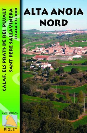 ALTA ANOIA NORD. CALAF, ELS PRATS DE REI, PUJALT