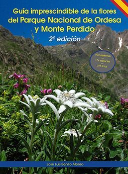 GUÍA IMPRESCINDIBLE DE LAS FLORES DEL PARQUE NACIONAL DE ORDESA Y MONTE PERDIDO