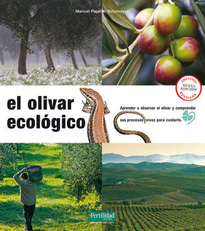 EL OLIVAR ECOLÓGICO *