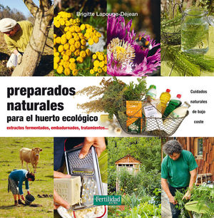 PREPARADOS NATURALES PARA EL HUERTO ECOLOGICO *