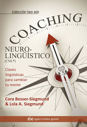 COACHING NEUROLINGÍSTICO *