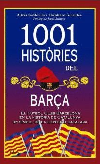 1001 HISTORIES DEL BARÇA  *
