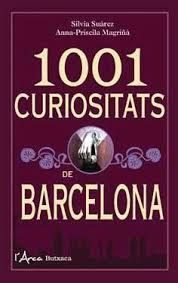 1001 CURIOSITATS DE BARCELONA *