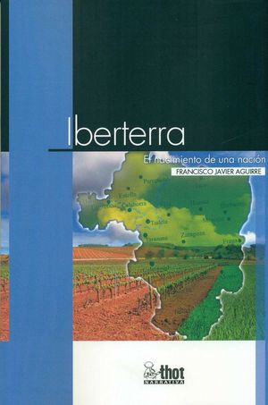 IBERTERRA. EL NACIMIENTO DE UNA NACIÓN  *