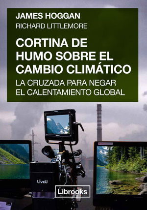 CORTINA DE HUMO SOBRE EL CAMBIO CLIMÁTICO *