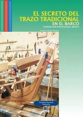 EL SECRETO DEL TRAZO TRADICIONAL EN EL BARCO *