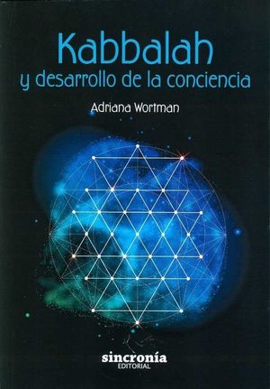 KABBALAH Y DESARROLLO DE LA CONCIENCIA *