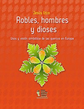 ROBLES, HOMBRES Y DIOSES