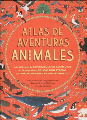 ATLAS DE AVENTURAS ANIMALES *