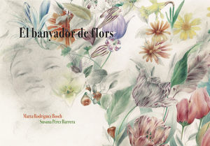 EL BANYADOR DE FLORS *