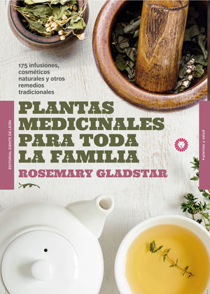 PLANTAS MEDICINALES PARA TODA LA FAMILIA *