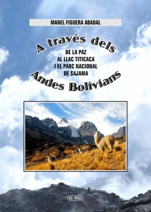 A TRAVÉS DELS ANDES BOLIVIANS