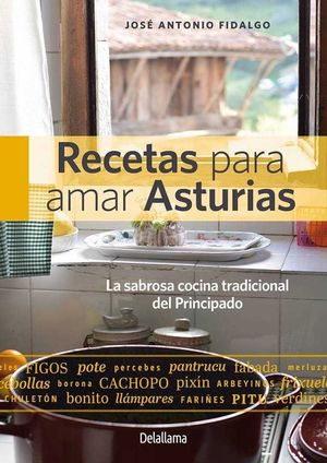 RECETAS PARA AMAR ASTURIAS *