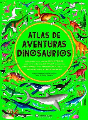 ATLAS DE AVENTURAS DINOSAURIOS *