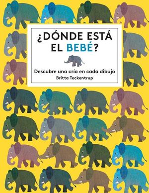 ¿DÓNDE ESTÁ EL BEBÉ? *