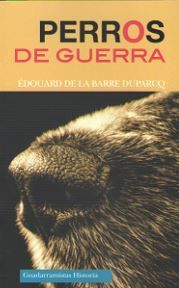 PERROS DE GUERRA *