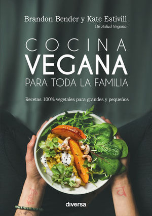 COCINA VEGANA PARA TODA LA FAMILIA *