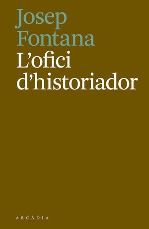 L'OFICI D'HISTORIADOR *