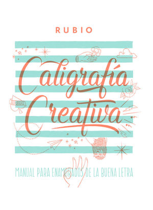CALIGRAFÍA CREATIVA 1. *