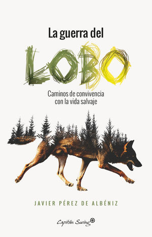 LA GUERRA DEL LOBO *