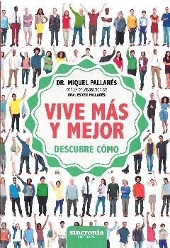 VIVE MÁS Y MEJOR *