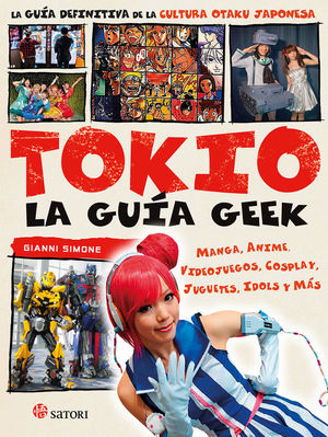 TOKIO, LA GUÍA GEEK *