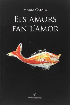 ELS AMORS FAN L'AMOR *