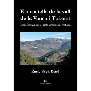 ELS CASTELLS DE LA VALL DE LA VANSA I TUIXENT