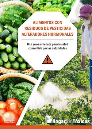 ALIMENTOS CON RESIDUOS DE PESTICIDAS ALTERADORES HORMONALES *