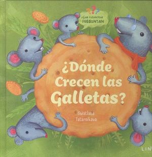 ¿DÓNDE CRECEN LAS GALLETAS? *
