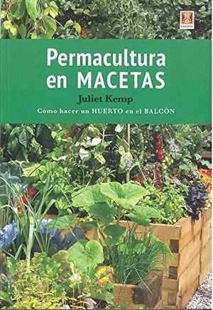 PERMACULTURA EN MACETAS *