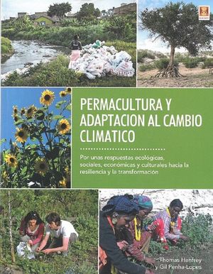 PERMACULTURA Y ADAPTACIÓN AL CAMBIO CLIMÁTICO *